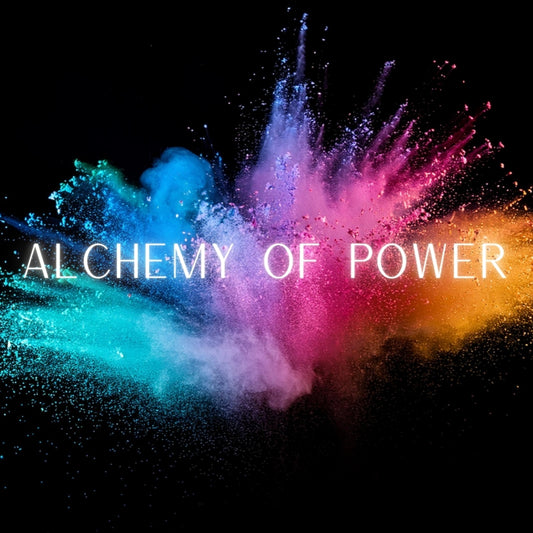 ALCHEMY OF POWER - level 3 - 2/21/25